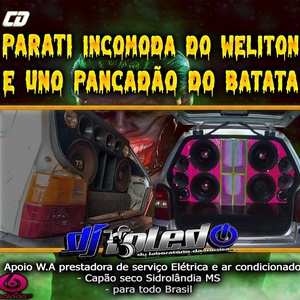 PARATI INCOMODA  E UNO PANCADAO