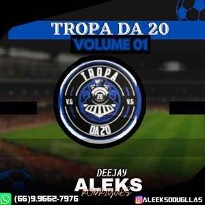 TROPA DA 20 VOLUME 01