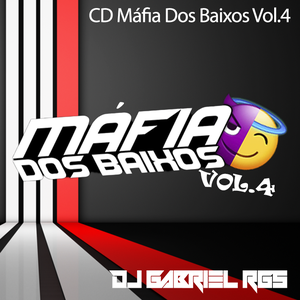 Mafia Dos Baixos Vol.4