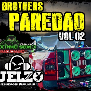CD BROTHERS PAREDAO VOL 02 DJ ELZO