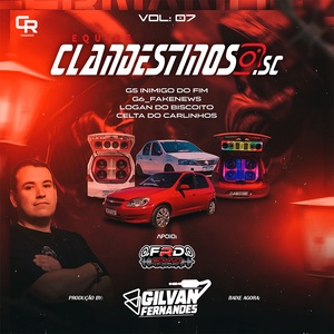 Equipe Clandestinos SC - Vol 07