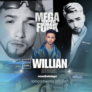 MEGA FUNK 2025 DJ WILLIAN OFFICIAL