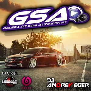 GSA  Galera do Som Automotivo