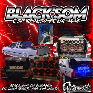 BLACK SOM ESPECIAL AFONSSO PENA 2025