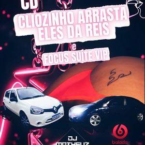 CD CLIOZINHO DA REIS E FOCUS SUITE VIP