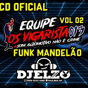 CD EQUIPE OS VIGARISTA 013 VOL 02 FUNK