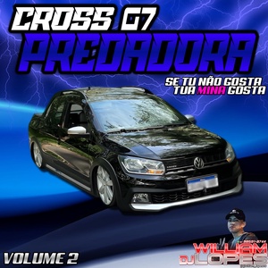 CROSS G7 PREDADORA VOLUME 2