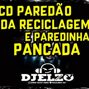 CD PAREDAO DA RECICLAGEM E PARED PANCADA