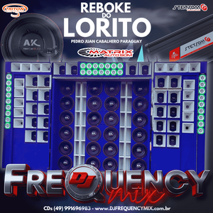 CD Reboke do Lorito Vol2 -DJFrequencyMix