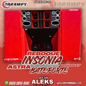 REBOQUE INSONIA E ASTRA BATE FORTE SERT