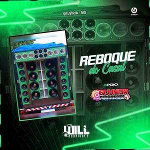 CD REBOQUE DO CASAL - DJ WILL RODRIGUEZ