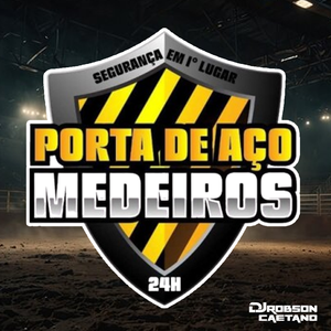 PORTA DE ACO MEDEIROS 24 HORAS