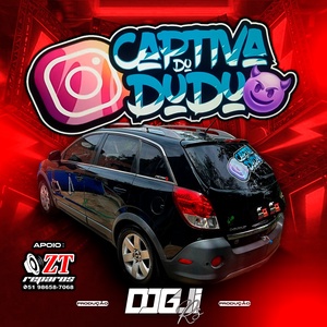 CAPTIVA DO DUDU