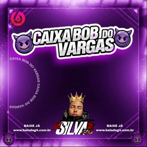 CD CAIXA BOB DO VARGAS VOLUME 1