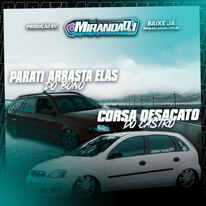 PARATI ARRASTA ELAS E CORSA DESACATO