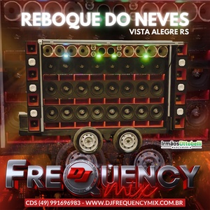 CD Reboque do Neves 2026 - FrequencyMix