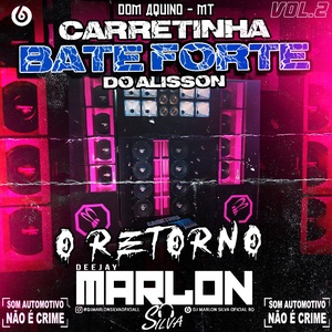 CD CARRETINHA BATE FORTE DO ALISSON VOL2