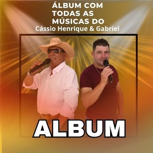 Cd Csssio Henrique e Gabriel
