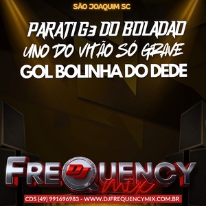 CD Parati G3 do Boladao - DJFrequencyMix