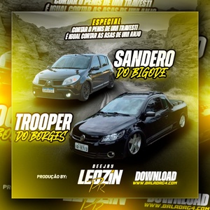 Sandero Do Bigode E Trooper Do Borges
