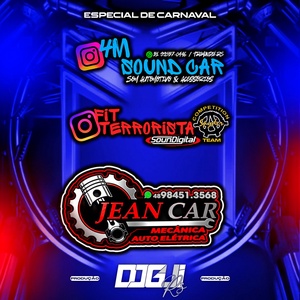 4M SOUND CAR-JEAN CAR- FIT TERRORISTA