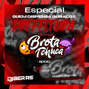 BROTA TCHUCA E TR PANCADAO