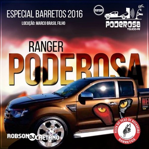 RANGER PODEROSA TOLEDO PARANA ESPECIAL BARRETAO