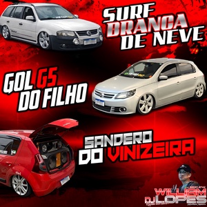 SURF - GOL G5 E SANDERO DO VINIZEIRA