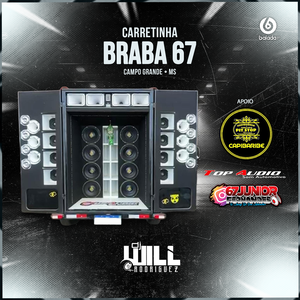 CARRETINHA BRABA 67 - DJ WILL RODRIGUEZ