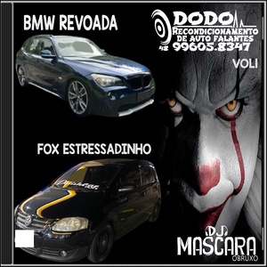 CD BMW REVOADA E FOX ESTRESSADINHO -DJMA