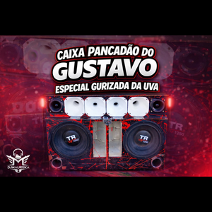 CAIXA PANCADAO DO GUSTAVO ESP