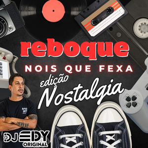 Reboque Nois Que Fexa By Dj Edy