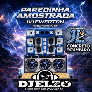 CD PAREDINHA AMOSTRADA  EWERTON 2026