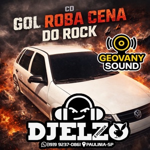 CD GOL ROBA CENA DO ROCK BY DJ ELZO