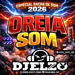 CD OREIA SOM  RACHA DE SOM 2026 DJ ELZO