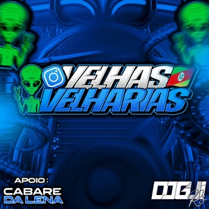 VELHAS VELHARIAS