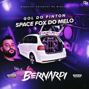 CD -Gol do Pinton e Space Fox do melo