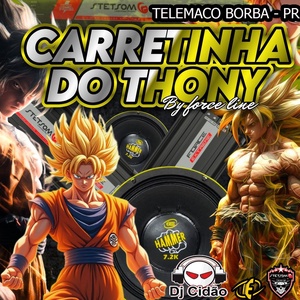 CARRETINHA DO THONY VOL 1
