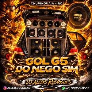 CD GOL G5 DO NEGO SIM FUNK E NOIA DANCE
