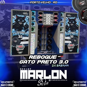 CD REBOQUE GATO PRETO 3.0 DO BABINHA