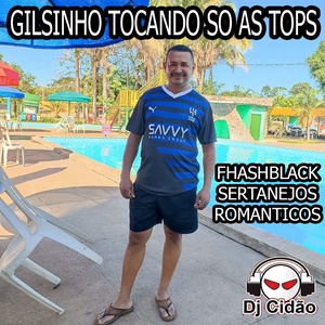 CD GILSINHO TOCANDO SO AS TOPS