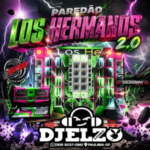 CD PAREDAO LOS HERMANOS 2 0 BY DJ ELZO