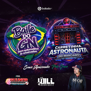 BAILE do GN e CARRETINHA do MARCIANO