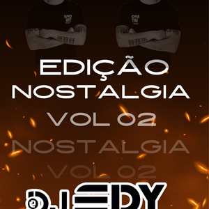 Dj Edy Edicao Nostalgia Vol 02