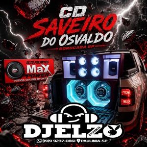 CD SAVEIRO DO OSVALDO 2026 BY DJ ELZO