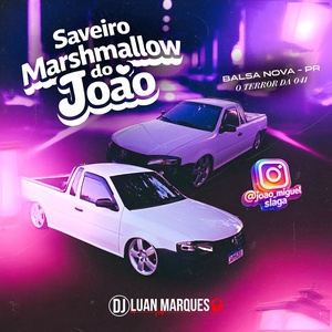 Saveiro Marshmallow do joao