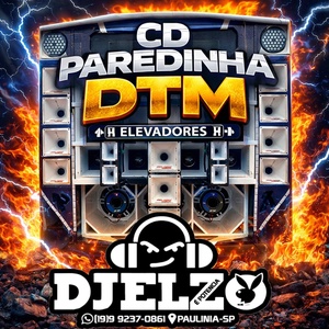CD PAREDINHA DTM ELEVADORES BY DJ ELZO