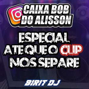 Caixa Bob do Alisson Esp Ate que o Clip nos Separ...