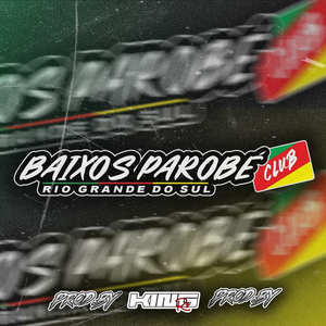 Cd Equipe Baixos Parobé Dj King Rs