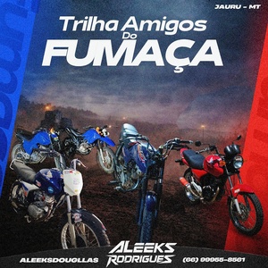 CD TRILHA AMIGOS DO FUMAÇA  JAURU - MT